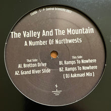 Load image into Gallery viewer, The Valley And The Mountain – A Number of Northwests