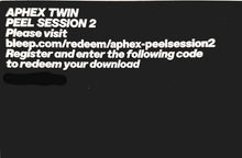 Load image into Gallery viewer, Aphex Twin : Peel Session 2 TX 10/04/95 (12",33 ⅓ RPM,EP)