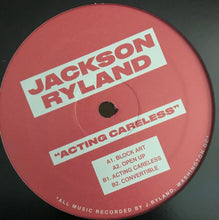 Load image into Gallery viewer, Jackson Ryland : Acting Careless (12",EP)