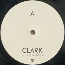 Load image into Gallery viewer, Chris Clark : The Last Panthers (LP,Album)