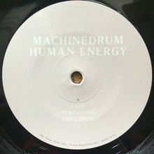 Load image into Gallery viewer, Machine Drum : Human Energy (LP,Album)