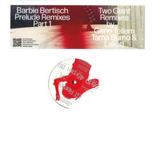 Load image into Gallery viewer, Barbie Bertisch - Prelude Remixes Prt 1
