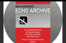 Load image into Gallery viewer, Max Gardner - Echo Archive
