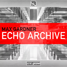 Load image into Gallery viewer, Max Gardner - Echo Archive
