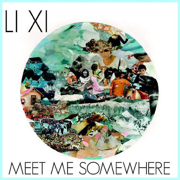 Li Xi – Meet Me Somewhere