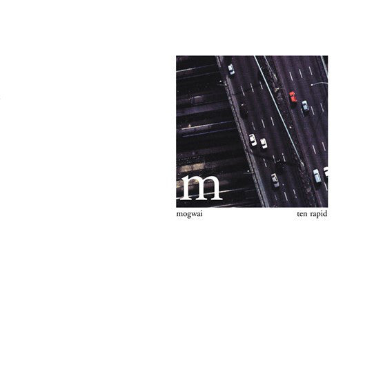 Mogwai : Ten Rapid (Collected Recordings 1996-1997) (LP,Album,Compilation,Limited Edition,Reissue)