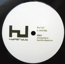 Load image into Gallery viewer, Burial : Street Halo (12&quot;,EP,45 RPM,33 ⅓ RPM)
