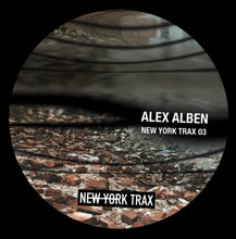 Load image into Gallery viewer, Alex Alben : New York Trax 03 (12&quot;,33 ⅓ RPM,EP)
