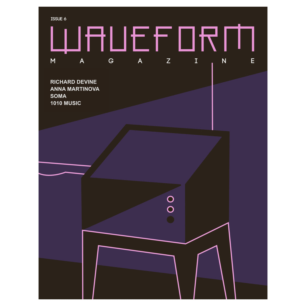 Waveform Magazine Issue #6