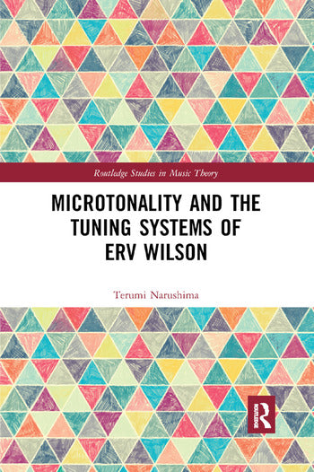 Narushima - Microtonality and the Tuning Systems of Erv Wilson